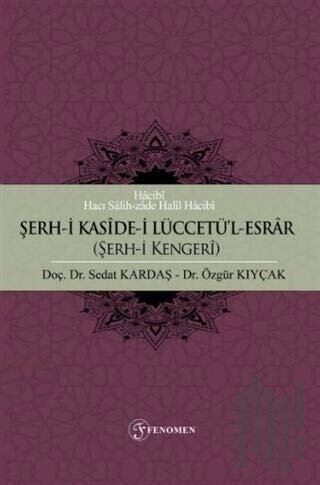 Şerh-i Kaside-i Lüccetü'l-Esrar (Şerh-i Kengeri)