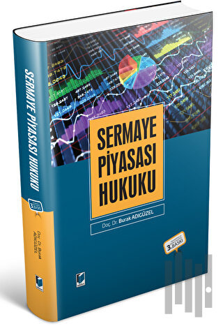 Sermaye Piyasası Hukuku (Ciltli)