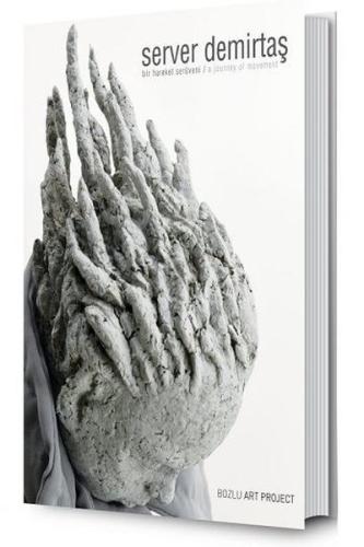 Server Demirtaş: Bir Hareket Serüveni (Ciltli)