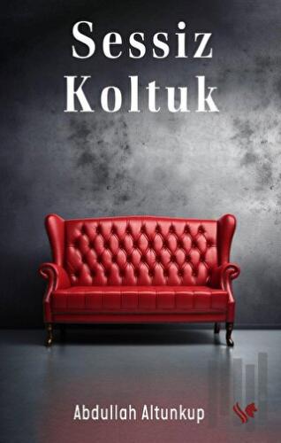 Sessiz Koltuk | Kitap Ambarı