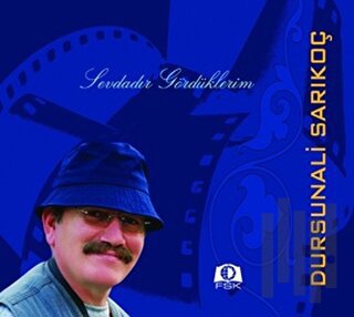 Sevdadır Gördüklerim | Kitap Ambarı