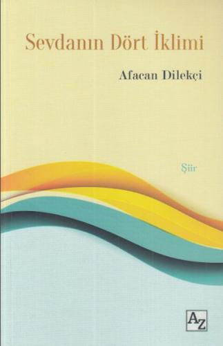 Sevdanın Dört İklimi