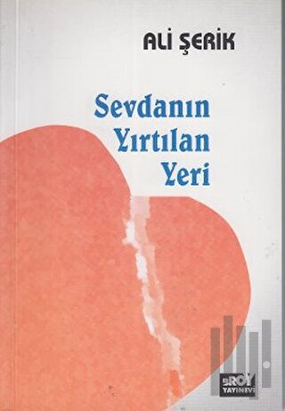 Sevdanın Yırtılan Yeri | Kitap Ambarı