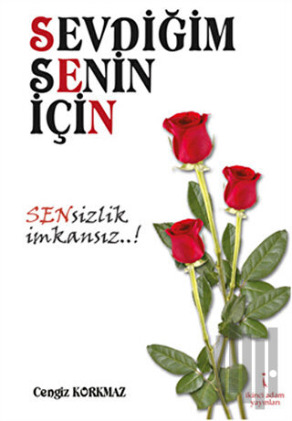 Sevdiğim Senin İçin
