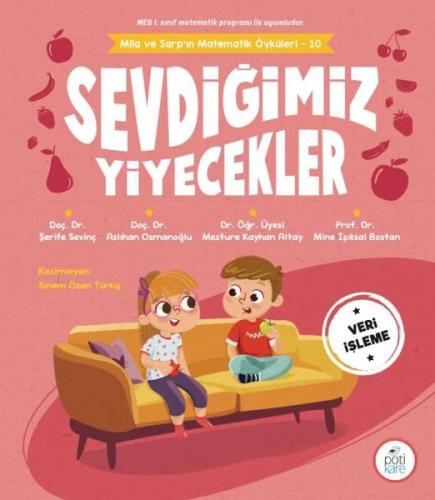 Sevdiğimiz Yiyecekler - Mila ve Sarp'ın Matematik Öyküleri 10 | Kitap 