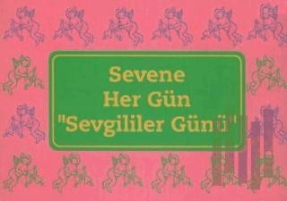 Sevene Her Gün "Sevgililer Günü"