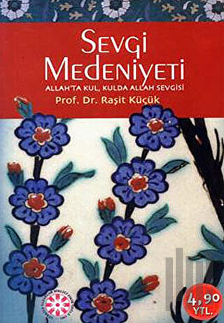 Sevgi Medeniyeti
