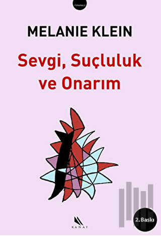 Sevgi, Suçluluk ve Onarım