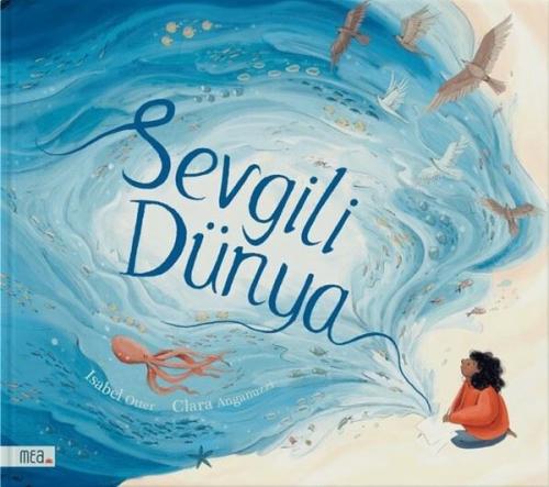Sevgili Dünya (Ciltli) | Kitap Ambarı