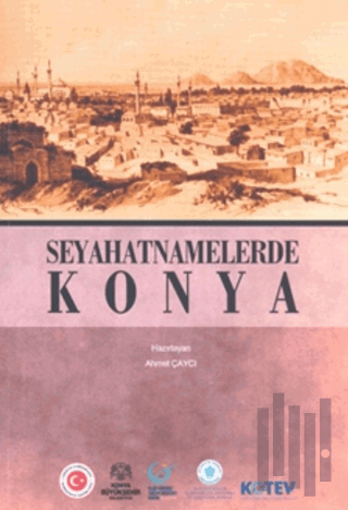 Seyahatnamelerde Konya