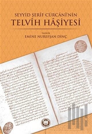 Seyyid Şerif Cürcani'nin Telvih Haşiyesi