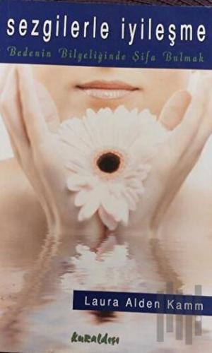 Sezgilerle İyileşme