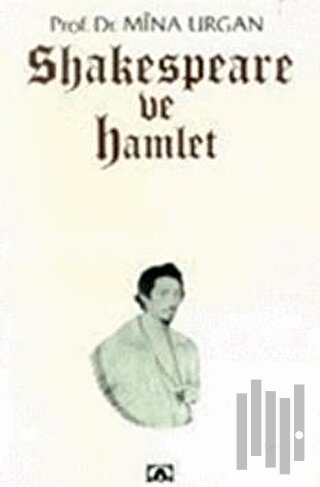 Shakespeare ve Hamlet | Kitap Ambarı
