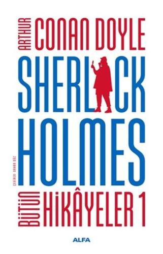 Sherlock Holmes - Bütün Hikayeler 1 (Ciltli) | Kitap Ambarı