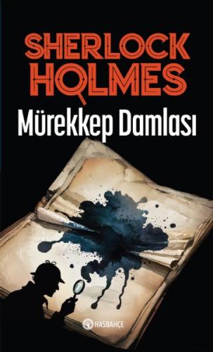 Sherlock Holmes - Mürekkep Damlası