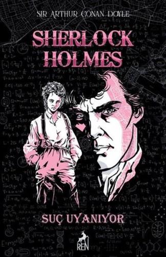 Sherlock Holmes - Suç Uyanıyor (Ciltli)