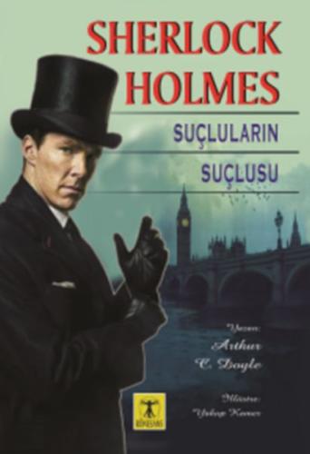 Sherlock Holmes - Suçluların Suçlusu | Kitap Ambarı