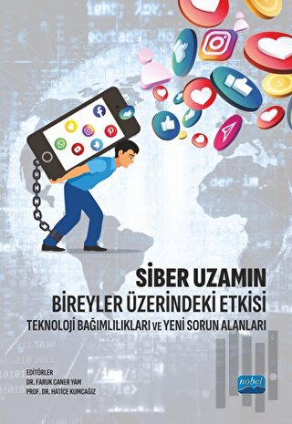 Siber Uzamın Bireyler Üzerindeki Etkisi