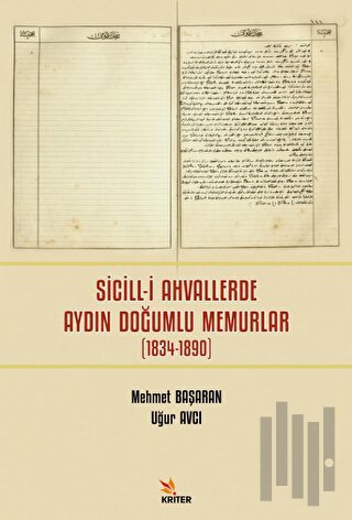 Sicill-i Ahvallerde Aydın Doğumlu Memurlar (1834-1890)