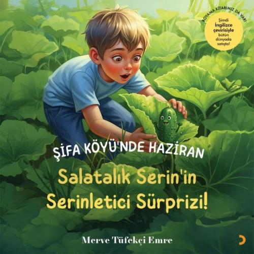 Şifa Köyü'nde Haziran - Salatalık Serin'in Serinletici Sürprizi!