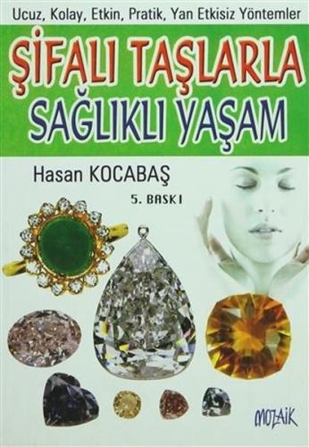 Şifalı Taşlarla Sağlıklı Yaşam | Kitap Ambarı