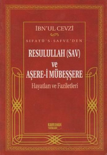 Sıfatü's-Safve'den Resulullah (sav) ve Aşere-i Mübeşşere Hayatları ve Faziletleri
