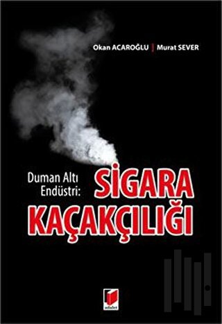 Sigara Kaçakçılığı
