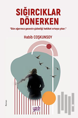 Sığırcıklar Dönerken