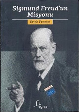 Sigmund Freud’un Misyonu