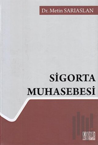 Sigorta Muhasebesi (Ciltli)