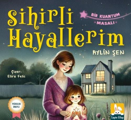 Sihirli Hayallerim - Bir Kuantum Masalı