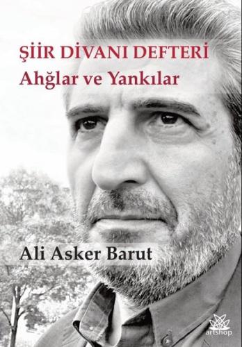 Şiir Divanı Defteri - Ahğlar ve Yankılar