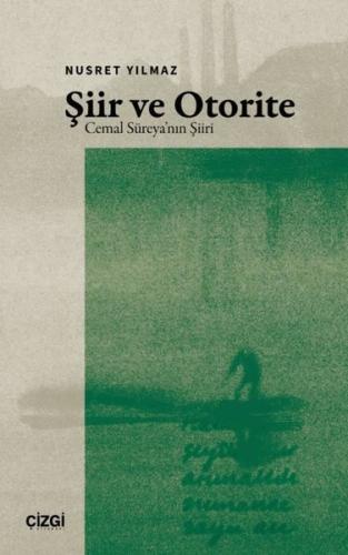 Şiir ve Otorite: Cemal Süreya'nın Şiiri