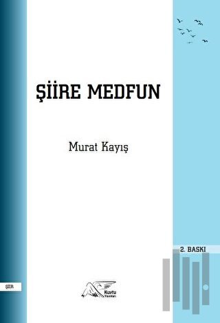 Şiire Medfun