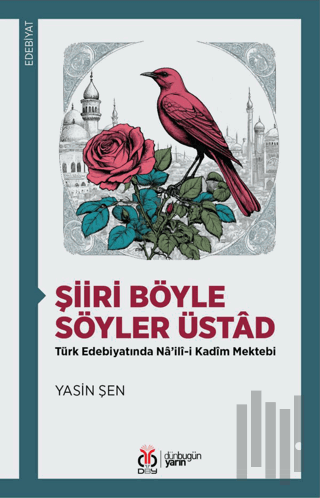 Şiiri Böyle Söyler Üstad | Kitap Ambarı