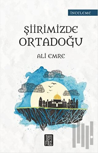Şiirimizde Ortadoğu
