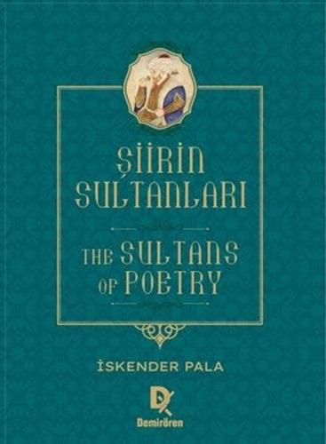 Şiirin Sultanları - The Sultans of Poetry (Ciltli)