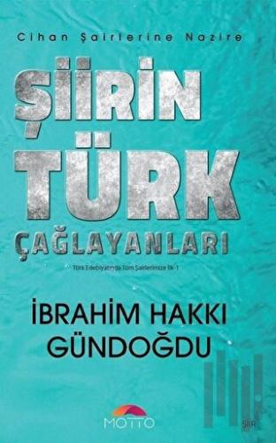Şiirin Türk Çağlayanları - Cihan Şairlerine Nazire