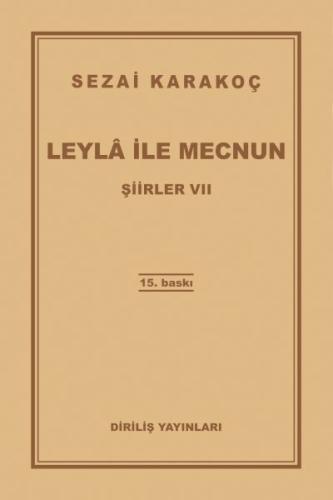 Şiirler 7 - Leyla ile Mecnun