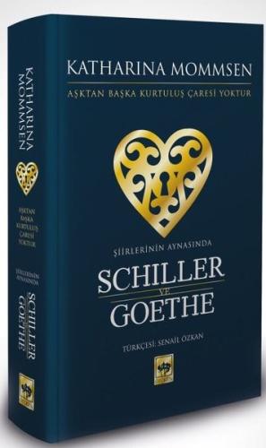 Şiirlerinin Aynasında Schiller ve Goethe (Ciltli) | Kitap Ambarı