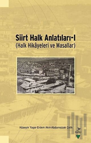 Siirt Halk Anlatıları - 1