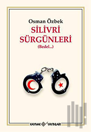 Silivri Sürgünleri