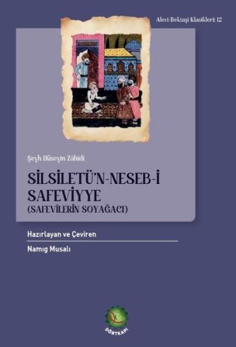 Silsiletü'n-Neseb-i Safeviyye (Safevilerin Soyağacı)