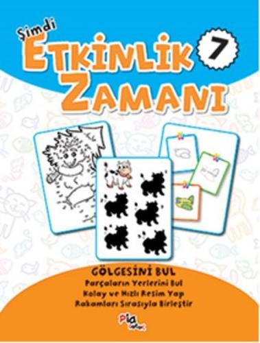Şimdi Etkinlik Zamanı 7 : Gölgesini Bul | Kitap Ambarı
