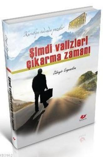 Şimdi Valizleri Çıkarma Zamanı | Kitap Ambarı