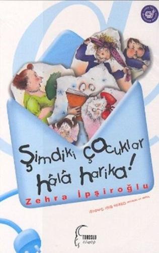 Şimdiki Çocuklar Hala Harika