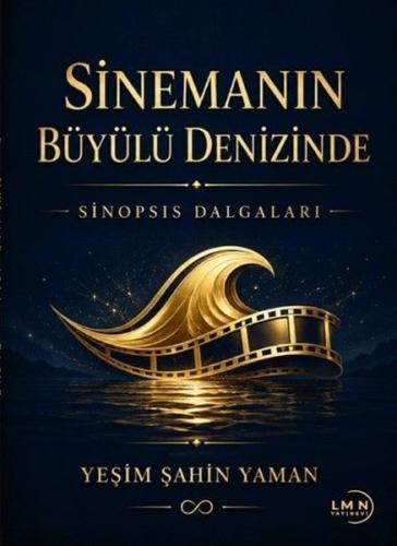 Sinemanın Büyülü Denizinde Sinopsis Dalgaları