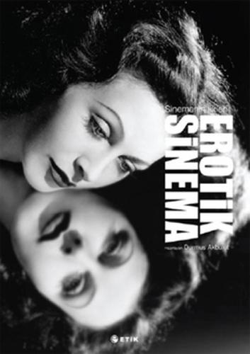 Sinemanın İlkeleri Erotik Sinema