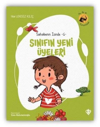 Sınıfın Yeni Üyeleri - Sahabenin İzinde 6