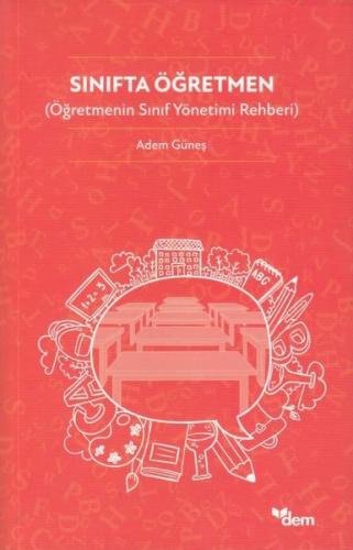 Sınıfta Öğretmen (Öğretmenin Sınıf Yönetimi Rehberi) | Kitap Ambarı